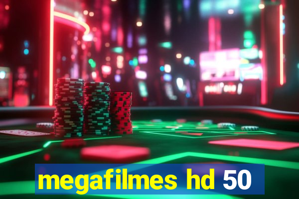 megafilmes hd 50